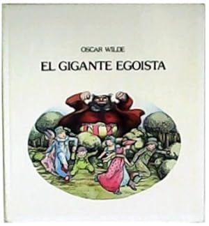 Immagine del venditore per El gigante egosta y otros cuentos. Ilustraciones de Xavier Grau. venduto da Librera y Editorial Renacimiento, S.A.