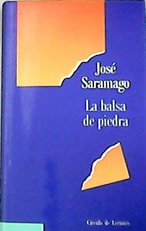 Seller image for La balsa de piedra. Traduccin e introduccin de Basilio Losada. for sale by Librera y Editorial Renacimiento, S.A.