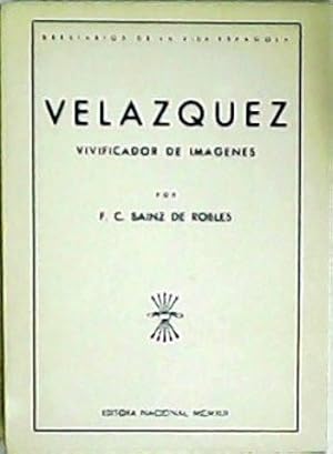 Seller image for Velzquez. Vivificador de imgenes. for sale by Librera y Editorial Renacimiento, S.A.