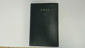 Seller image for Wales: her origins, struggles and later history, institutions and manners . With an introduction by . Ellis J. Griffith. With plates and illustrations for sale by Goldstone Rare Books