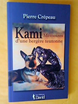 Image du vendeur pour Kami: mmoires d'une bergre teutonne mis en vente par Claudine Bouvier