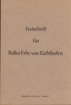 Bild des Verkufers fr Festschrift fr Bolko Frhr. von Richthofen. zum Verkauf von Antiquariat Jenischek