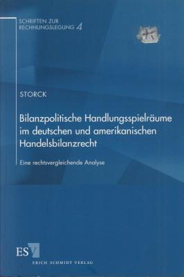 Immagine del venditore per Bilanzpolitische Handlungsspielrume im deutschen und amerikanischen Handelsbilanzrecht. Eine rechtsvergleichende Analyse. venduto da Antiquariat Jenischek