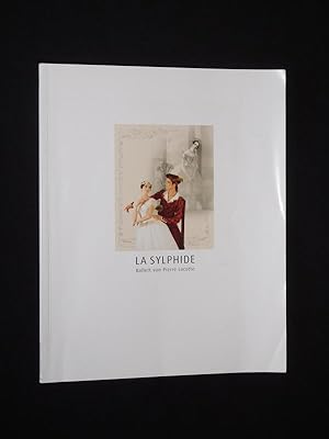 Bild des Verkufers fr Programmbuch Hamburgische Staatsoper 2007/08. LA SYLPHIDE von Lacotte, Nourrit (Libretto), Schneitzhoeffer (Musik). Musikal. Ltg.: Andre Presser, Einstud.: Lacotte/ Platel/ Legris, Bhnenbild: Marie-Claire Musson, Kostme: Michel Fresnay. Mit Helene Bouchet (Sylphide), Thiago Bordin (James), Lucia Solari, Stefano Palmigiano, Dario Franconi zum Verkauf von Fast alles Theater! Antiquariat fr die darstellenden Knste