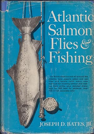 Bild des Verkufers fr ATLANTIC SALMON FLIES AND FISHING. By Joseph D. Bates, Jr. zum Verkauf von Coch-y-Bonddu Books Ltd