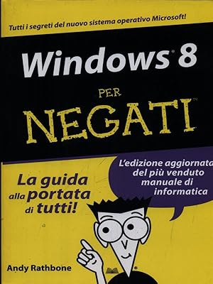 Windows 8 per negati