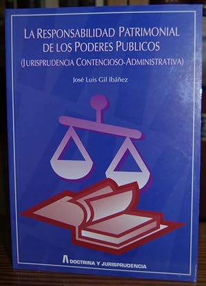 Seller image for LA RESPONSABILIDAD PATRIMONIAL DE LOS PODERES PUBLICOS. (Jurisprudencia contencioso-administrativa) for sale by Fbula Libros (Librera Jimnez-Bravo)