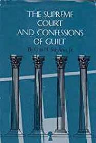 Imagen del vendedor de Supreme Court and Confessions of Guilt a la venta por Monroe Street Books