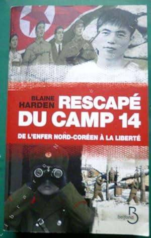 Seller image for Rescap du camp 14 : de l'enfer nord-coren  la libert for sale by ARTLINK