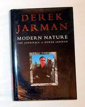Seller image for Modern Nature - The Journals of Derek Jarman for sale by David Bunnett Books