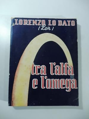 Tra l'alfa e l'omega