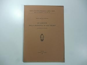 Bild des Verkufers fr Le campane della Madonna di San Pietro. Leggenda di guerra zum Verkauf von Coenobium Libreria antiquaria