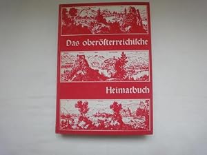 Immagine del venditore per Das Obersterreichische Heimatbuch. Das Land Und Seine Menschen. venduto da Malota