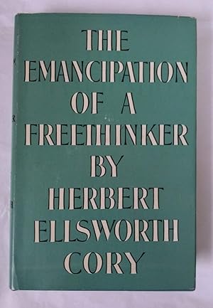 Seller image for The Emancipation of a Freethinker for sale by Lavendier Books