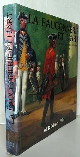 Immagine del venditore per La Fauconnerie et l'Art venduto da Librairie Thot