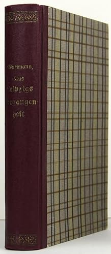 Bild des Verkufers fr Aus Leipzigs Vergangenheit. Gesammelte Aufstze. Reihe 3. zum Verkauf von Schsisches Auktionshaus & Antiquariat