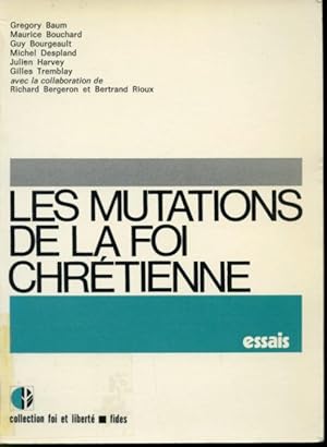 Bild des Verkufers fr Les mutations de la foi chrtienne zum Verkauf von Librairie Le Nord