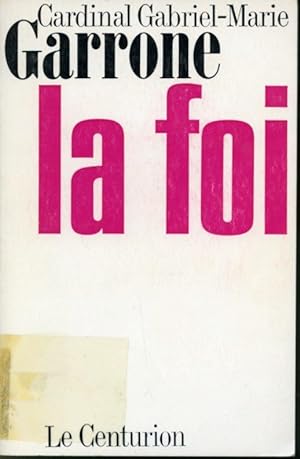 Seller image for La foi for sale by Librairie Le Nord
