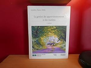 Image du vendeur pour LA GESTION DES APPROVISIONNEMENTS ET DES MATIERES (2EME EDITION) mis en vente par La Bouquinerie  Dd