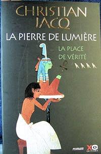 Bild des Verkufers fr PIERRE DE LUMIERE T.4 ; LA PLACE DE VERITE zum Verkauf von Livres Norrois