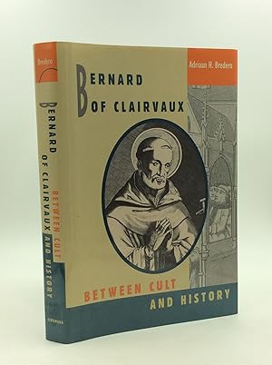 Image du vendeur pour BERNARD OF CLAIRVAUX: Between Cult and History mis en vente par Kubik Fine Books Ltd., ABAA