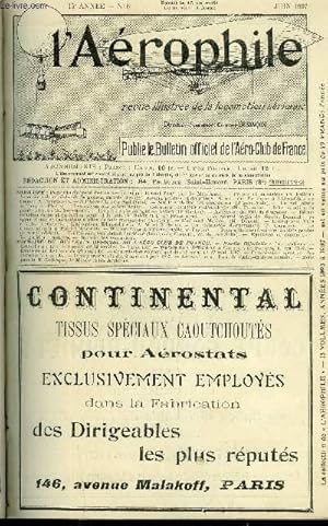 Seller image for L'AEROPHILE N 6 - Portraits d'aronautes contemporains : Ernest Zens par A. de Masfrand, Prince et ministres en ballon : Ascensions du ministre de la guerre, du ministre des travaux publics et du prince Albert de Belgique a l'Aro Club de France for sale by Le-Livre