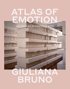 Bild des Verkufers fr Atlas of Emotion : Journeys in Art, Architecture, and Film zum Verkauf von GreatBookPrices