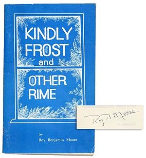 Bild des Verkufers fr Kindly Frost and Other Rime [Signed] zum Verkauf von Lorne Bair Rare Books, ABAA