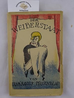 Der Weiberstaat : Komödie in drei Akten nach Aristophanes. Von Pankrazius Pfauenblau.