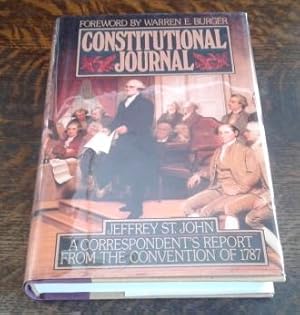 Seller image for Constitutional Journal (SIGNED) A Correspondent's Report from the Convention of 1787 for sale by Book Gallery // Mike Riley