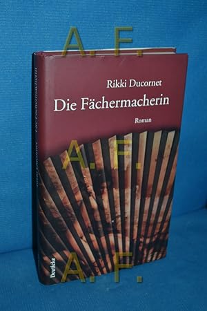 Bild des Verkufers fr Die Fchermacherin : Roman. zum Verkauf von Antiquarische Fundgrube e.U.