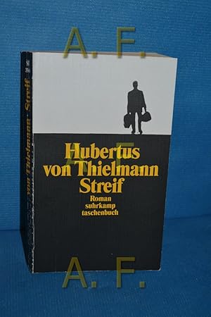 Bild des Verkufers fr Streif : Roman Hubertus von Thielmann / Suhrkamp Taschenbuch , 3566 zum Verkauf von Antiquarische Fundgrube e.U.