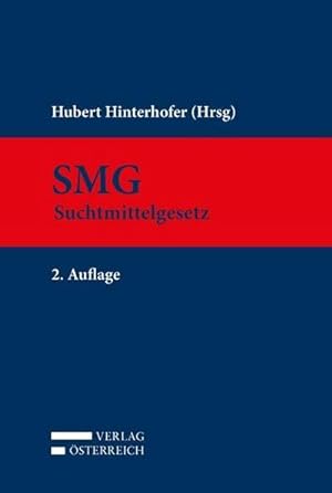 Bild des Verkufers fr SMG - Suchtmittelgesetz zum Verkauf von AHA-BUCH GmbH