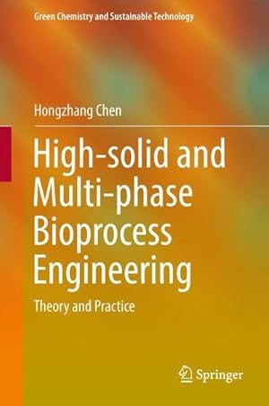 Bild des Verkufers fr High-solid and Multi-phase Bioprocess Engineering : Theory and Practice zum Verkauf von AHA-BUCH GmbH
