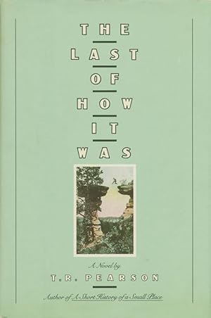 Seller image for The Last of How it Was A Novel for sale by Good Books In The Woods