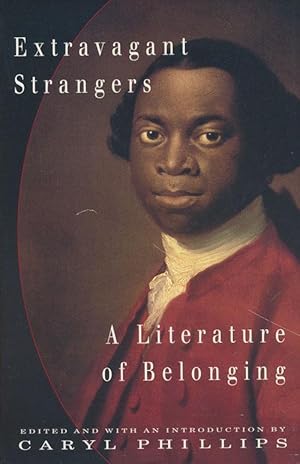Seller image for Extravagant Strangers A Literature of Belonging for sale by Good Books In The Woods