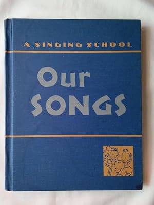 Seller image for A Singing School: Our Songs for sale by P Peterson Bookseller