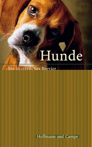 Imagen del vendedor de Hunde: Ein literarisches Brevier (Geschenkbcher) a la venta por Versandantiquariat Felix Mcke