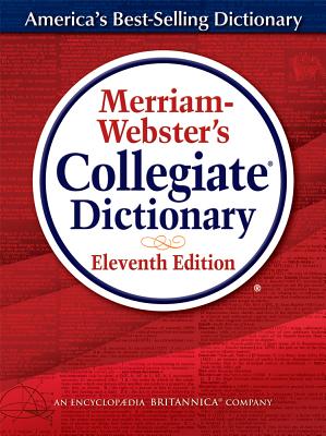 Image du vendeur pour Merriam-Webster's Collegiate Dictionary: Thumb-Indexed (Hardback or Cased Book) mis en vente par BargainBookStores