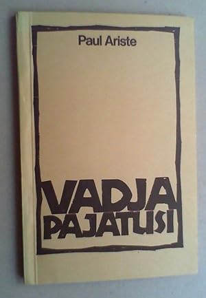 Image du vendeur pour Vadja pajatusi. mis en vente par Antiquariat Sander