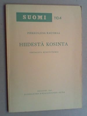 Image du vendeur pour Hiidest kosinta. Vertaileva runotutkimus. mis en vente par Antiquariat Sander