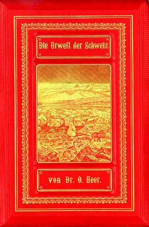 Image du vendeur pour Die Urwelt der Schweiz. Zweite Subscriptions-Ausgabe der zweiten, umgearb. und vermehr. Aufl. mis en vente par Harteveld Rare Books Ltd.