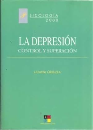 Seller image for La depresin. Control y superacin for sale by Librera Cajn Desastre