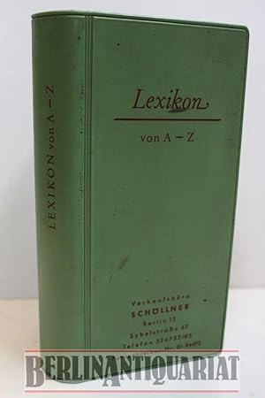 Imagen del vendedor de LEXIKON von A bis Z Das handliche Nachschlagewerk fr wichtige Tagesfrage. a la venta por BerlinAntiquariat, Karl-Heinz Than