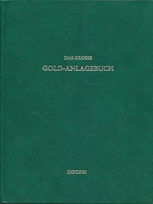 Das große Gold-Anlagebuch.