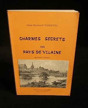 Imagen del vendedor de CHARMES SECRETS DES PAYS DE VILAINE . a la venta por Librairie Franck LAUNAI
