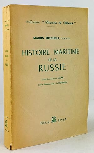 Imagen del vendedor de Histoire Maritime de la Russie. Traduction de Ren Jouan. Cartes desines par J. F. Horrabin. a la venta por Antiquariat Heiner Henke