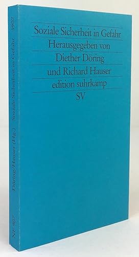 Bild des Verkufers fr Soziale Sicherheit in Gefahr. Zur Zukunft der Sozialpolitik. zum Verkauf von Antiquariat Heiner Henke