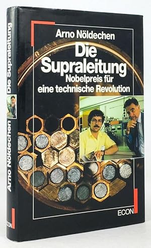 Bild des Verkufers fr Die Supraleitung. Nobelpreis fr eine technische Revolution. zum Verkauf von Antiquariat Heiner Henke