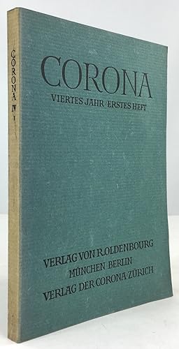 Bild des Verkufers fr Corona. Viertes Jahr. Erstes Heft. Oktober 1933. (Enth. Beitr. von Emil Strauss, Max Mell, Edgar Dacqu, Paul Alverdes, Karl Vossler, Hugo von Hofmannsthal, Rudolf Alexander Schrder u. Josef Hofmiller). zum Verkauf von Antiquariat Heiner Henke